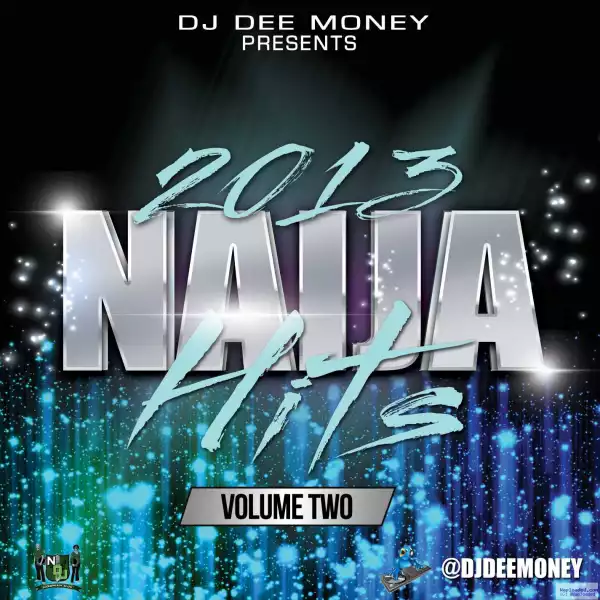 DJ Dee Money - 2015 Naija Hits Vol.2 Mix